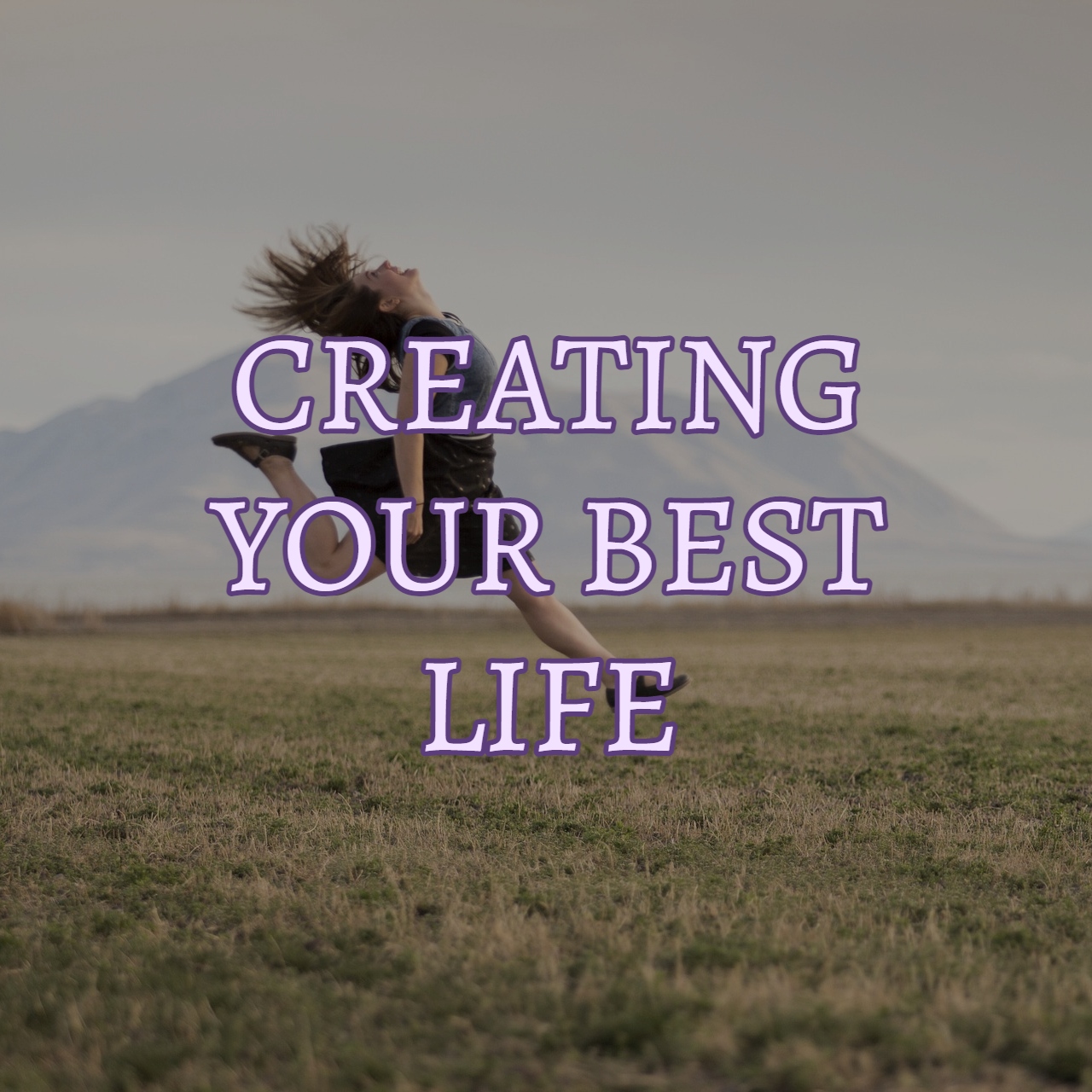 creating your best life spiritual program